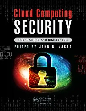 Vacca | Cloud Computing Security: Foundations and Challenges | Buch | 978-1-4822-6094-6 | sack.de
