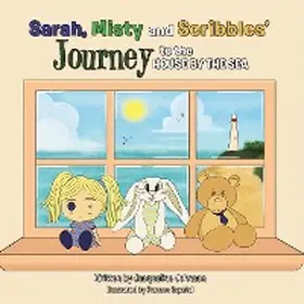 Johnson |  Sarah, Misty and Scribbles' Journey to the House by the Sea | eBook | Sack Fachmedien