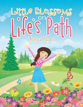 James |  Little Blossoms on Life's Path | eBook | Sack Fachmedien
