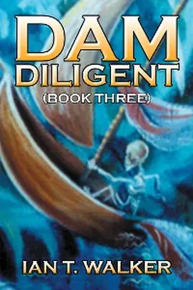 Walker |  Dam Diligent | eBook | Sack Fachmedien