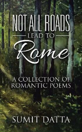 Datta |  Not All Roads Lead to Rome | eBook | Sack Fachmedien