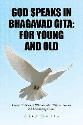Gupta |  God Speaks in Bhagavad Gita: for Young and Old | eBook | Sack Fachmedien