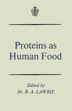 Lawrie |  Proteins as Human Food | eBook | Sack Fachmedien