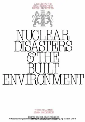 Steadman / Hodgkinson |  Nuclear Disasters & The Built Environment | eBook | Sack Fachmedien