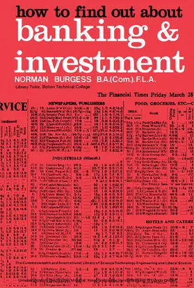 Burgess / Chandler |  How to Find Out About Banking and Investment | eBook | Sack Fachmedien