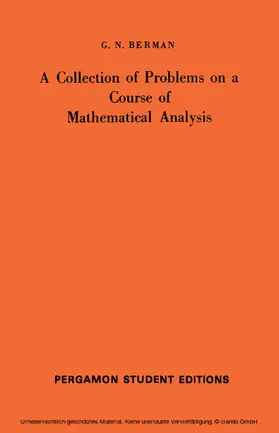 Berman / Sneddon / Stark |  A Collection of Problems on a Course of Mathematical Analysis | eBook | Sack Fachmedien