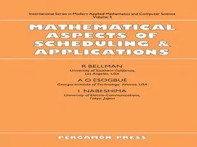 Bellman / Esogbue / Nabeshima |  Mathematical Aspects of Scheduling and Applications | eBook | Sack Fachmedien