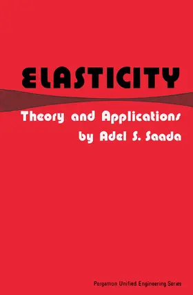 Saada / Irvine / Hartnett |  Elasticity: Theory and Applications | eBook | Sack Fachmedien