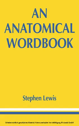Lewis |  An Anatomical Wordbook | eBook | Sack Fachmedien