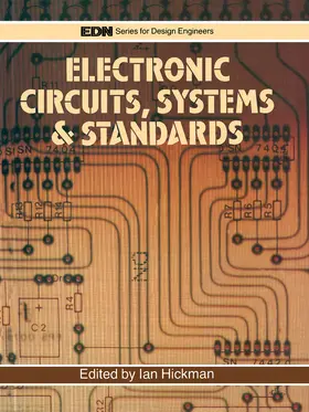 Hickman EUR. ING / Hickman |  Electronic Circuits, Systems and Standards | eBook | Sack Fachmedien