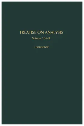 Dieudonné / Eilenberg / Bass |  Treatise on Analysis | eBook | Sack Fachmedien
