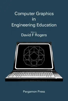 Rogers |  Computer Graphics in Engineering Education | eBook | Sack Fachmedien