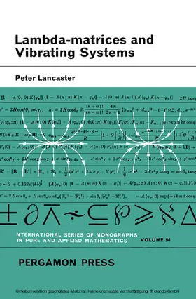 Lancaster / Sneddon / Stark |  Lambda-Matrices and Vibrating Systems | eBook | Sack Fachmedien