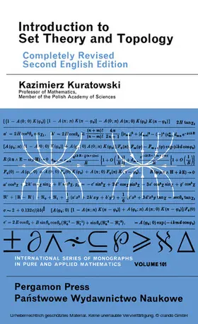 Kuratowski / Sneddon / Stark |  Introduction to Set Theory and Topology | eBook | Sack Fachmedien