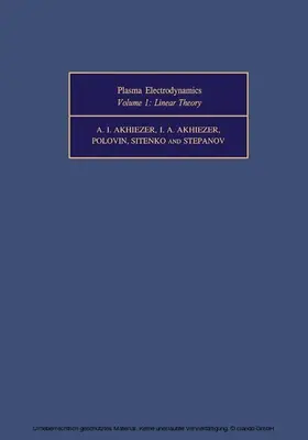 Akhiezer / Polovin / Ter Haar |  Plasma Electrodynamics | eBook | Sack Fachmedien