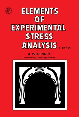 Hendry / Neal |  Elements of Experimental Stress Analysis | eBook | Sack Fachmedien