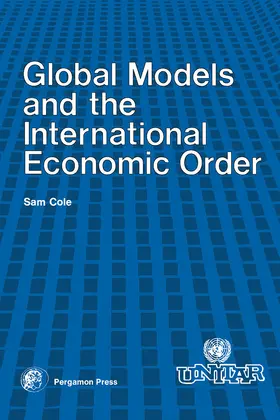 Cole |  Global Models and the International Economic Order | eBook | Sack Fachmedien
