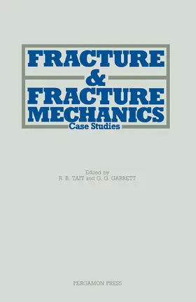 Tait / Garrett |  Fracture and Fracture Mechanics | eBook | Sack Fachmedien