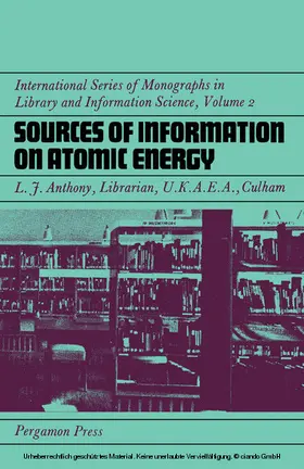 Anthony / Chandler |  Sources of Information on Atomic Energy | eBook | Sack Fachmedien