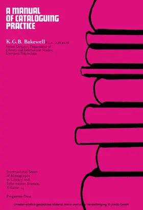 Bakewell / Chandler |  A Manual of Cataloguing Practice | eBook | Sack Fachmedien