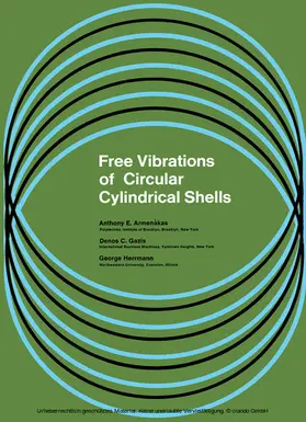 Armenàkas / Gazis / Herrmann |  Free Vibrations of Circular Cylindrical Shells | eBook | Sack Fachmedien
