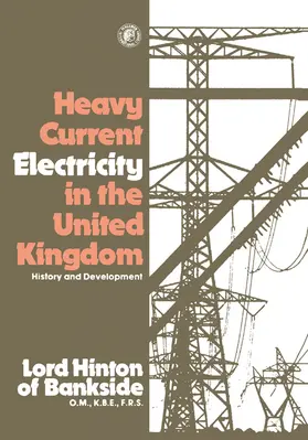 Hinton |  Heavy Current Electricity in the United Kingdom | eBook | Sack Fachmedien