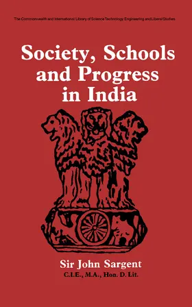 Sargent MD / Sargent / King |  Society, Schools and Progress in India | eBook | Sack Fachmedien