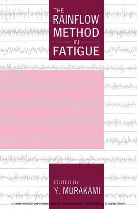 Murakami |  The Rainflow Method in Fatigue | eBook | Sack Fachmedien