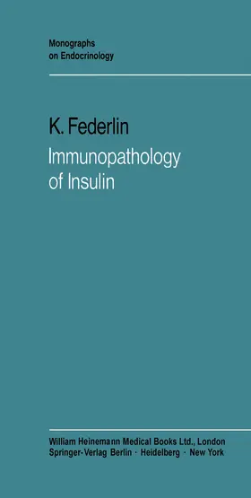 Federlin / Gross / Labhart |  Immunopathology of Insulin | eBook | Sack Fachmedien