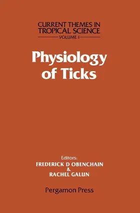 Obenchain / Galun |  Physiology of Ticks | eBook | Sack Fachmedien