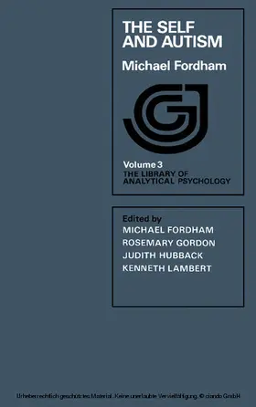 Fordham / Gordon / Hubback |  The Self and Autism | eBook | Sack Fachmedien