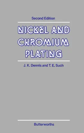 Dennis / Such |  Nickel and Chromium Plating | eBook | Sack Fachmedien