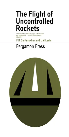Gantmakher / Levin / Dryden |  The Flight of Uncontrolled Rockets | eBook | Sack Fachmedien
