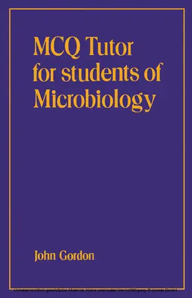 Gordon |  MCQ Tutor for Students of Microbiology | eBook | Sack Fachmedien