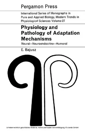Bajusz / Alexander / Bacq |  Physiology and Pathology of Adaptation Mechanisms | eBook | Sack Fachmedien