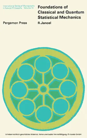 Jancel / Ter Haar |  Foundations of Classical and Quantum Statistical Mechanics | eBook | Sack Fachmedien