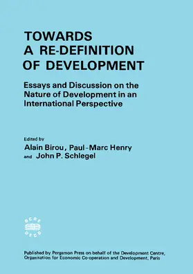 Birou / Henry / Schlegel |  Towards a Re-Definition of Development | eBook | Sack Fachmedien
