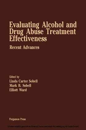 Carter Sobell / Sobell / Ward |  Evaluating Alcohol and Drug Abuse Treatment Effectiveness | eBook | Sack Fachmedien