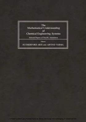 Amundson / Aris / Varma |  The Mathematical Understanding of Chemical Engineering Systems | eBook | Sack Fachmedien