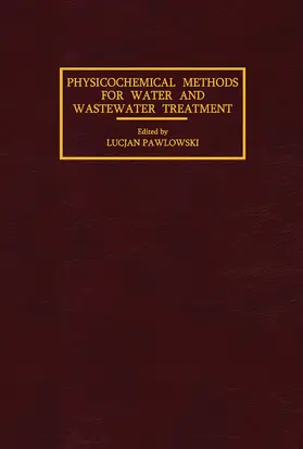 Pawlowski |  Physicochemical Methods for Water and Wastewater Treatment | eBook | Sack Fachmedien