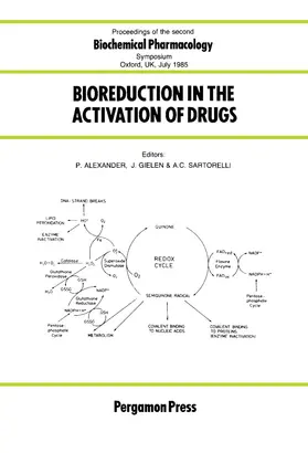 Alexander / Gielen / Sartorelli |  Bioreduction in the Activation of Drugs | eBook | Sack Fachmedien