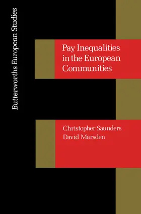 Saunders / Marsden / Duchˆne |  Pay Inequalities in the European Community | eBook | Sack Fachmedien