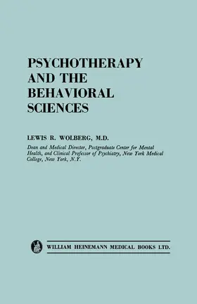 Wolberg |  Psychotherapy and the Behavioral Sciences | eBook | Sack Fachmedien