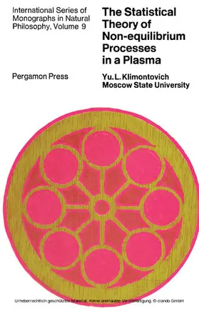Klimontovich / Ter Haar |  The Statistical Theory of Non-Equilibrium Processes in a Plasma | eBook | Sack Fachmedien