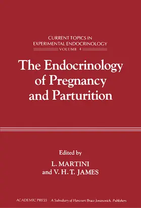 Martini / James |  The Endocrinology of Pregnancy and Parturition | eBook | Sack Fachmedien