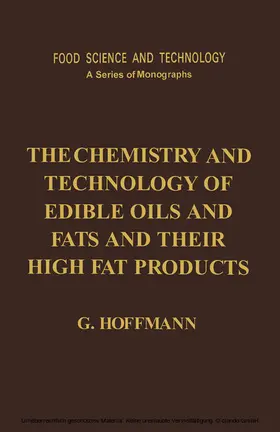Hoffmann / Taylor |  The Chemistry and Technology of Edible Oils and Fats and Their High Fat Products | eBook | Sack Fachmedien