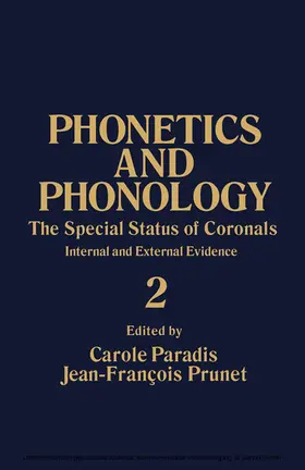 Paradis / Prunet |  The Special Status of Coronals: Internal and External Evidence | eBook | Sack Fachmedien