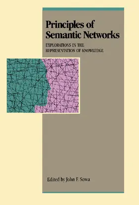 Sowa |  Principles of Semantic Networks | eBook | Sack Fachmedien