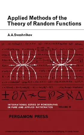 Sveshnikov / Sneddon / Stark |  Applied Methods of the Theory of Random Functions | eBook | Sack Fachmedien