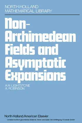 Lightstone / Robinson |  Nonarchimedean Fields and Asymptotic Expansions | eBook | Sack Fachmedien